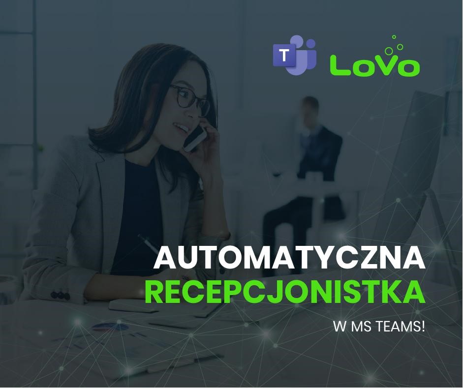 Automatyczna recepcjonistka w MS Teams
